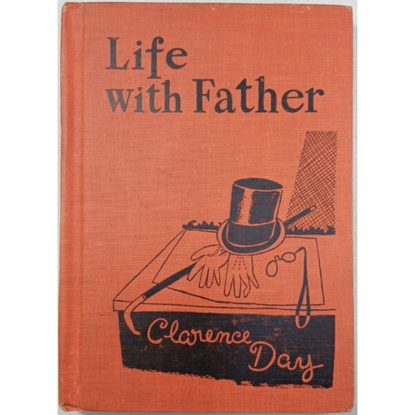 "Life with Father" Clarence Day (1953) 