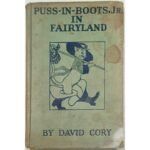 "Puss-in-Boots, Jr. in Fairyland" David Cory (1918)